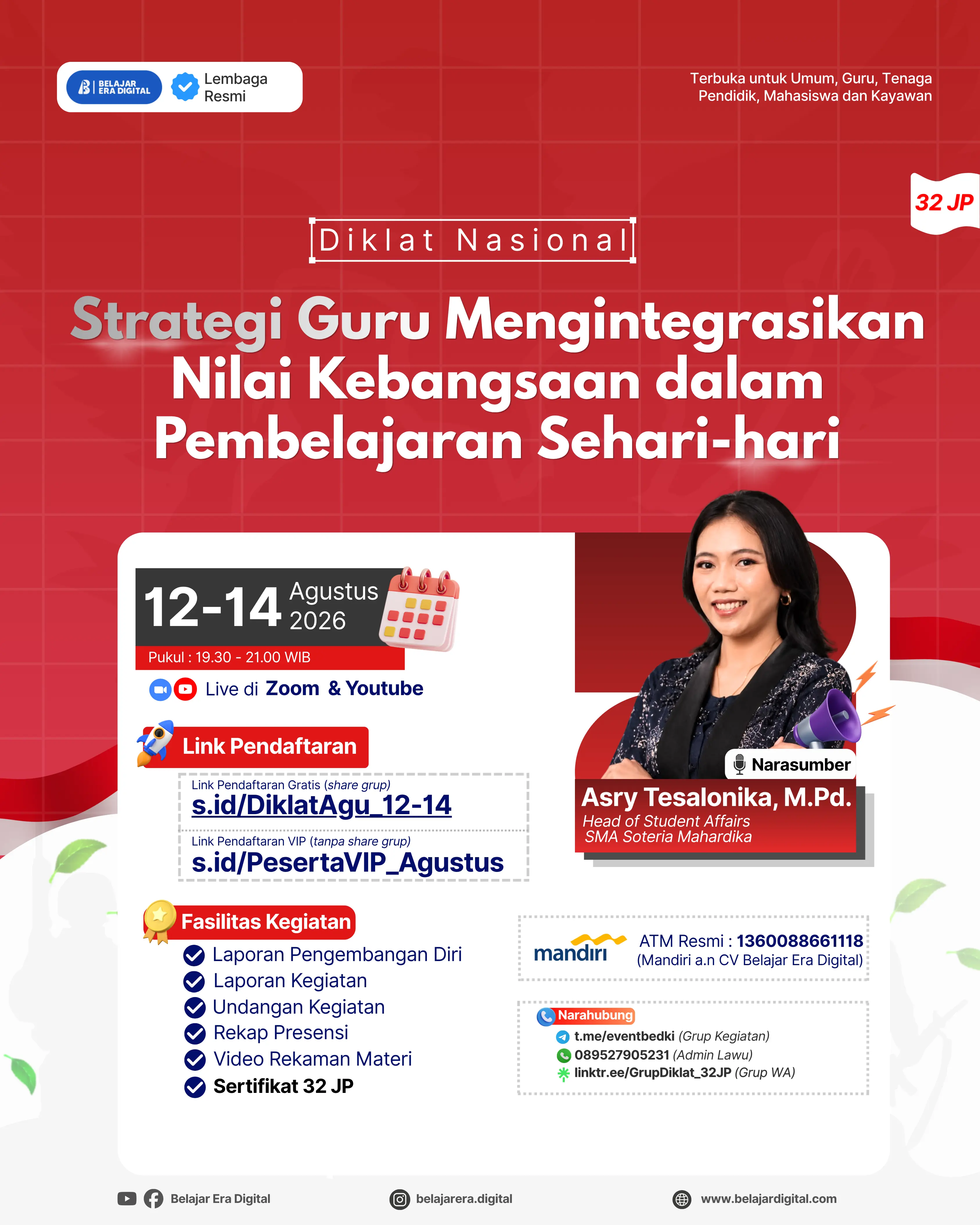 Diklat Nasional 32JP: Strategi Guru Mengintegrasikan Nilai Nasionalisme dalam Pembelajaran Sehari-hari (12-14 Agustus 2026)