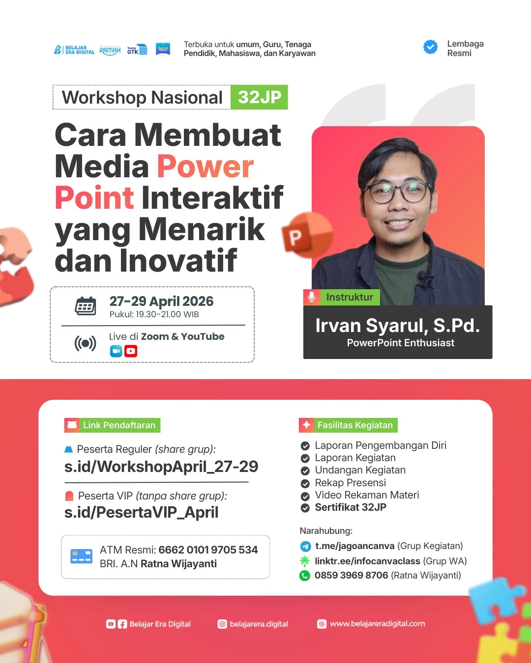 Workshop 32JP : Cara Membuat Media Power Point Interaktif yang Menarik dan Inovatif (27-29 April 2026)