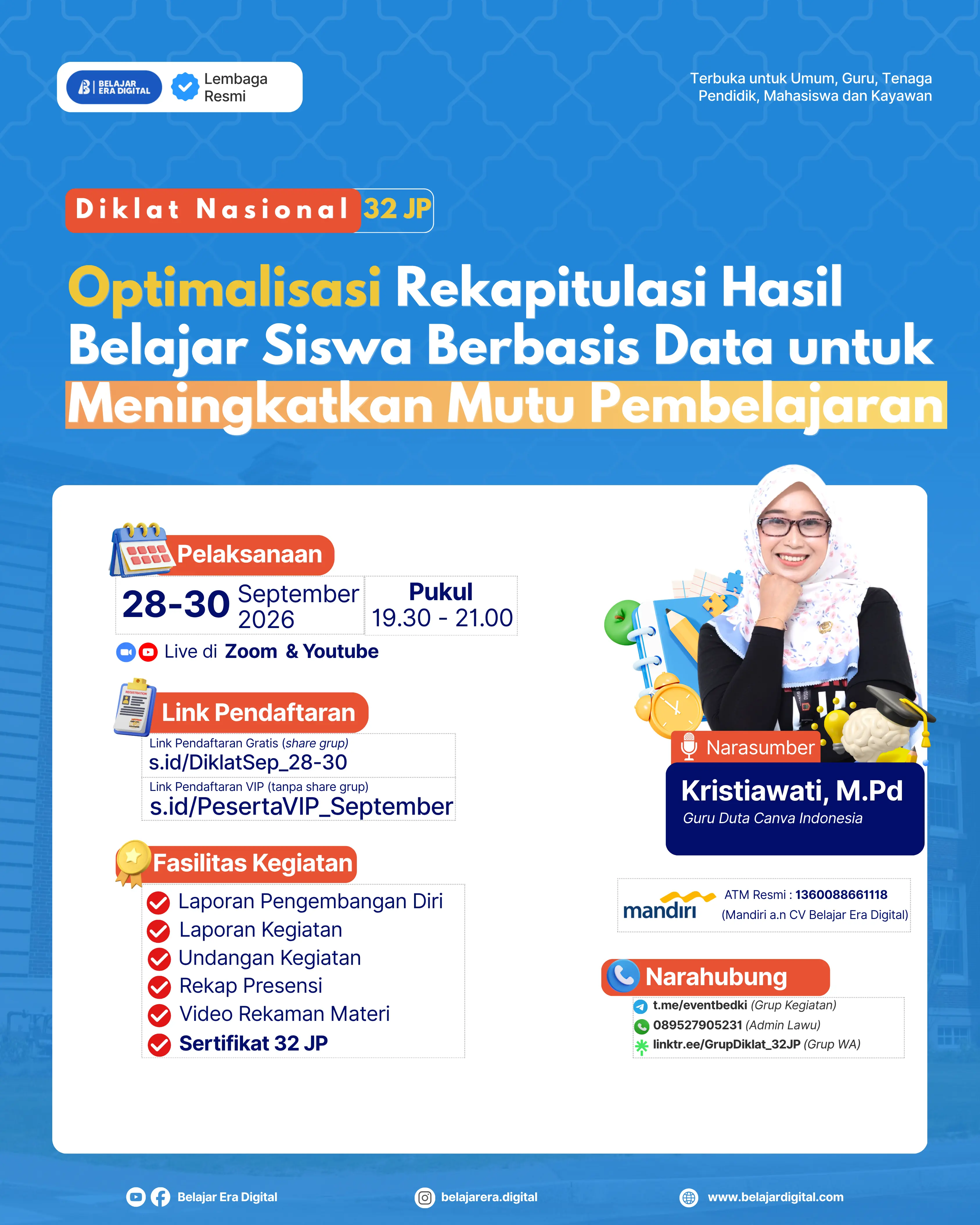 Diklat Nasional 32JP: Optimalisasi Rekapitulasi Hasil Belajar Siswa Berbasis Data untuk Meningkatkan Mutu Pembelajaran (28-30 September 2026)