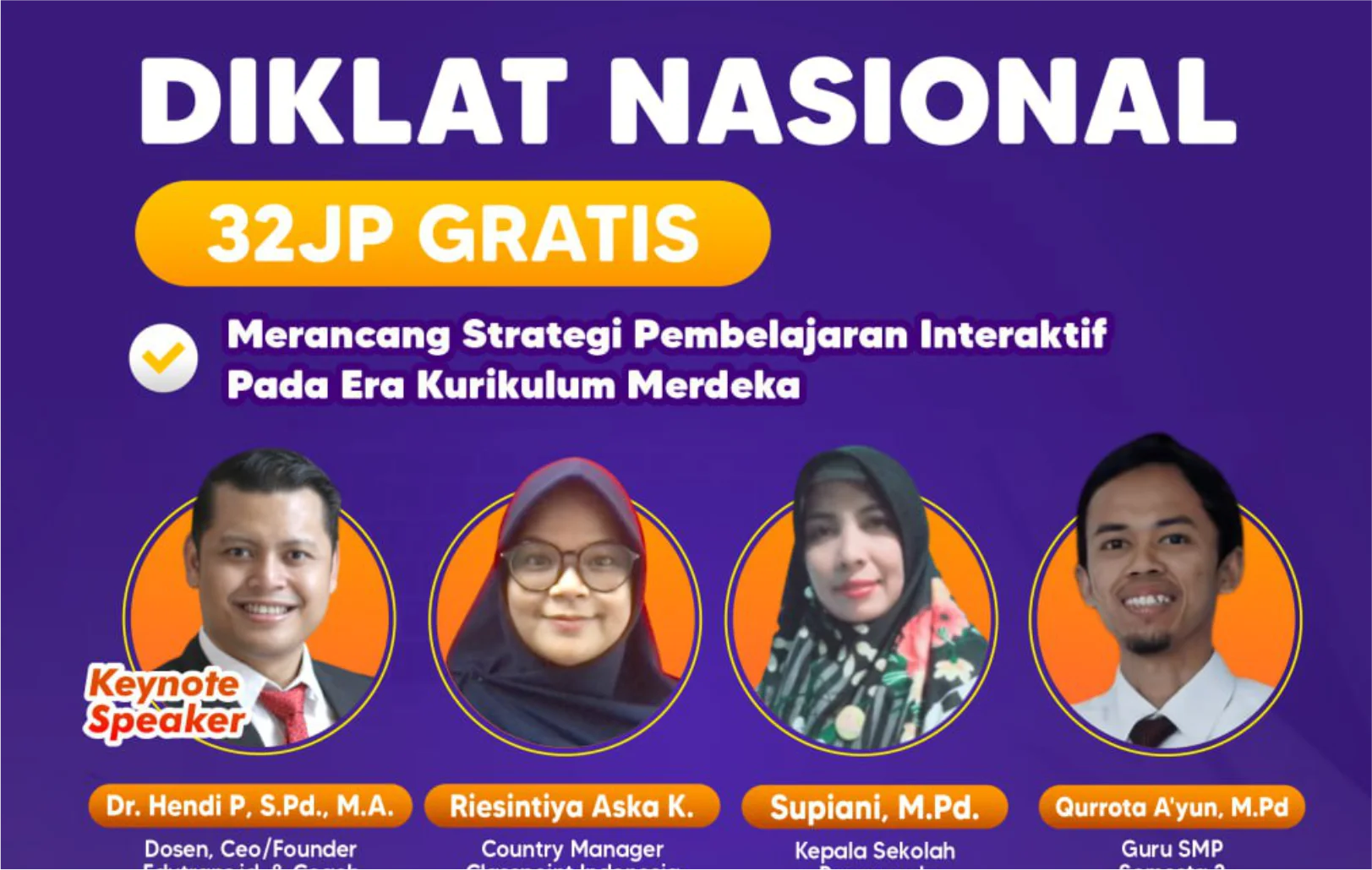 Diklat Nasional 32JP : Merancang Strategi Pembelajaran Interaktif Pada Era Kurikulum Merdeka