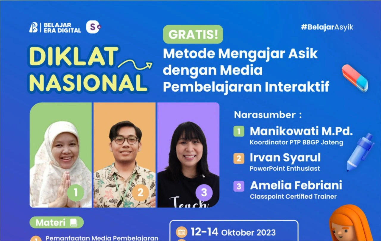 Diklat Nasional 32JP : Metode Mengajar Asik dengan Media Pembelajaran Interaktif