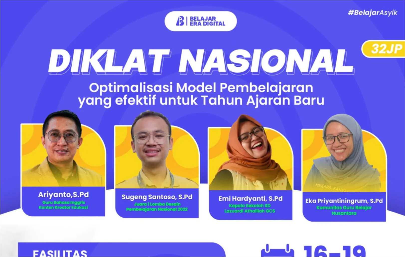 Diklat Nasional 32 JP : Optimalisasi Model Pembelajaran yang efektif untuk Tahun Ajaran Baru