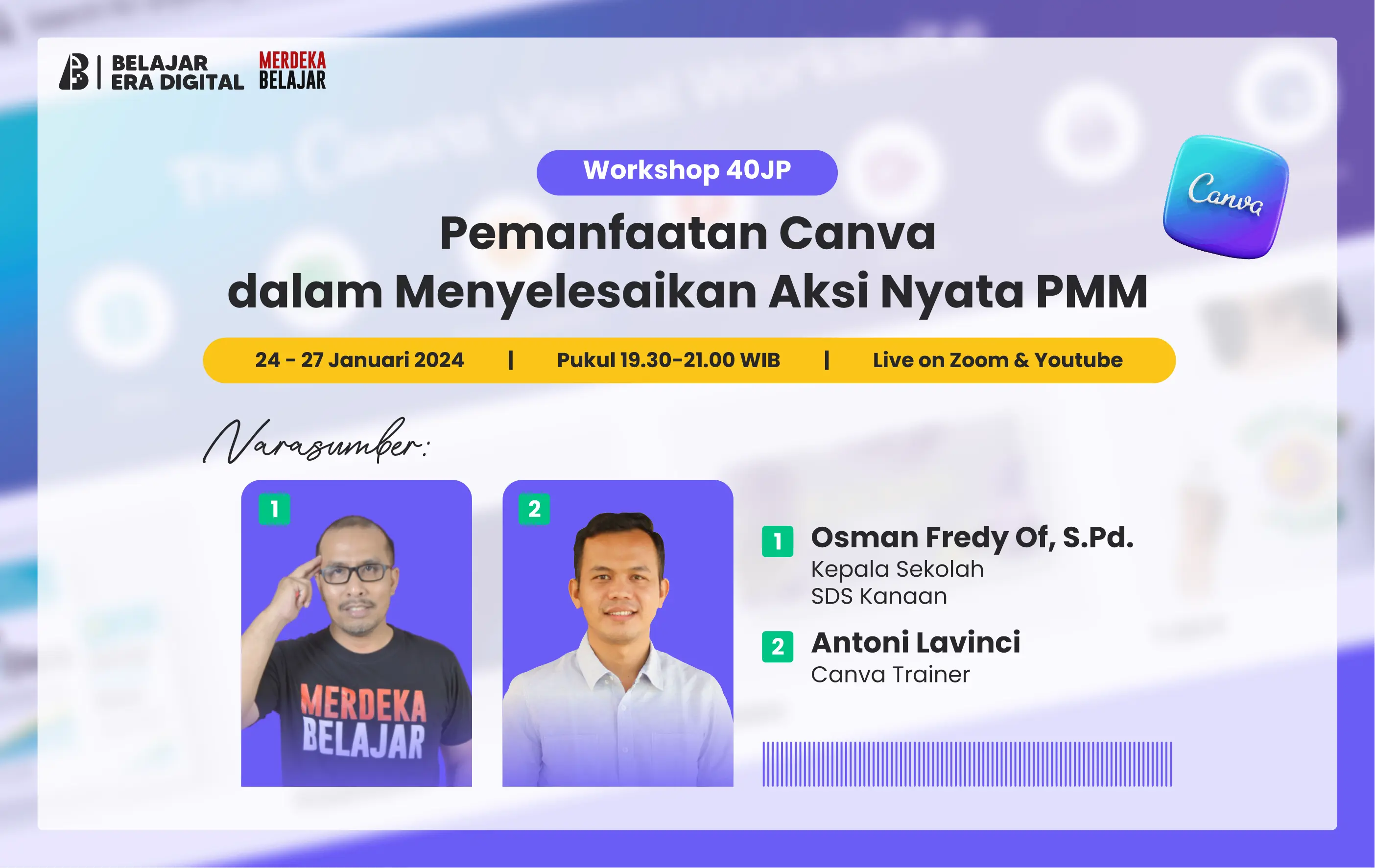 Workshop 40 JP : Pemanfaatan Canva dalam Menyelesaikan Aksi Nyata PMM