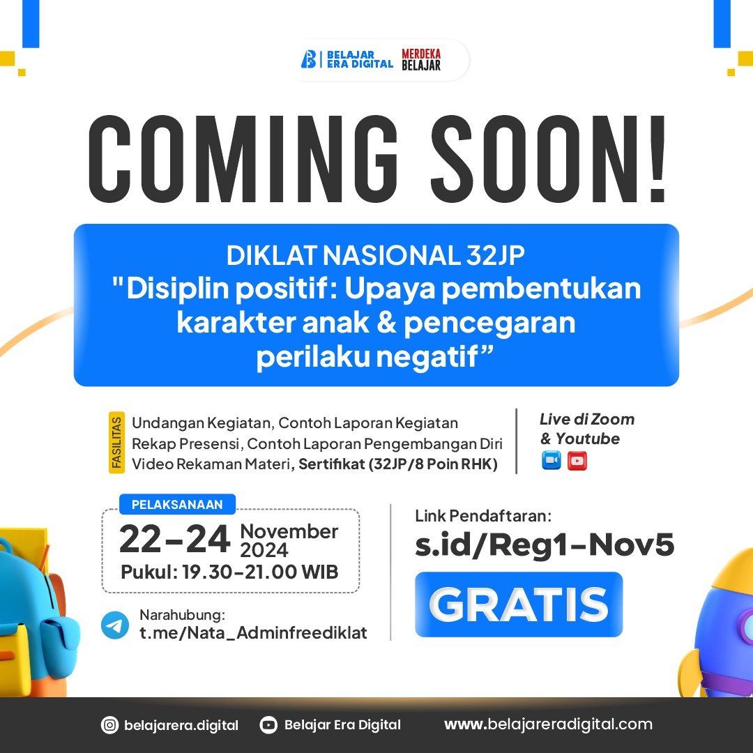 DikNas 32 JP: Disiplin Positif: Upaya Pembentukan Karakter Anak & Pencegahan Perilaku Negatif (22-24 November 2024)