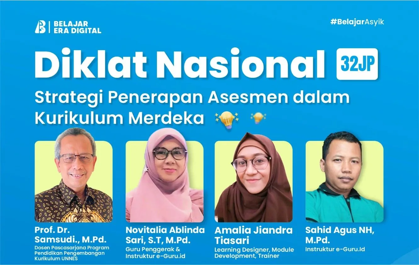 Diklat Nasional 32JP : Strategi Penerapan Asesmen dalam Kurikulum Merdeka