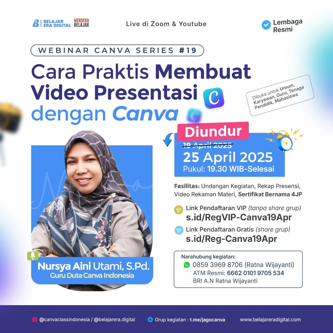 Webinar Canva Series #19 : Cara Praktis Membuat Video Presentasi dengan Canva (19 April 2025)