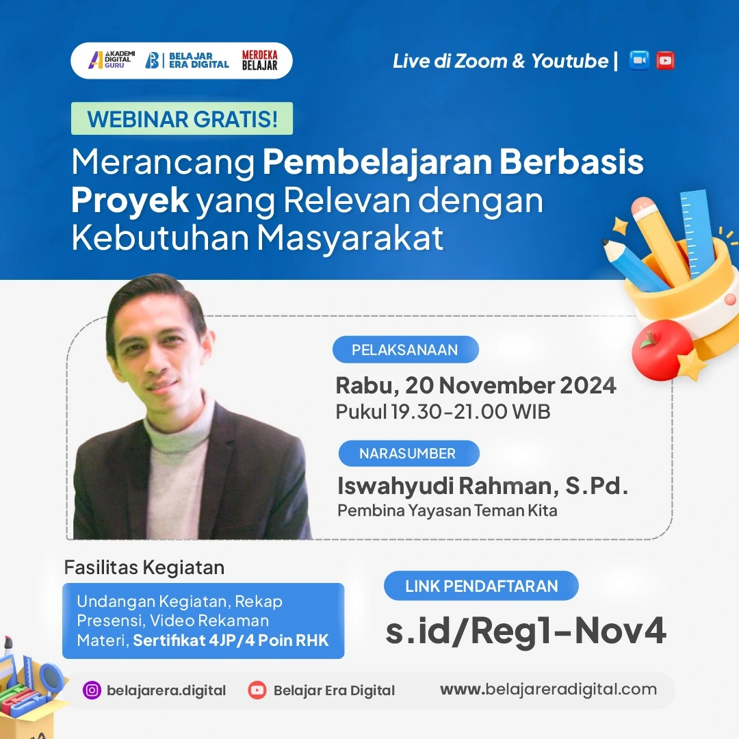 Webinar 4 JP : Merancang Pembelajaran Berbasis Proyek yang Relevan untuk Kebutuhan Masyarakat (20 November 2024)