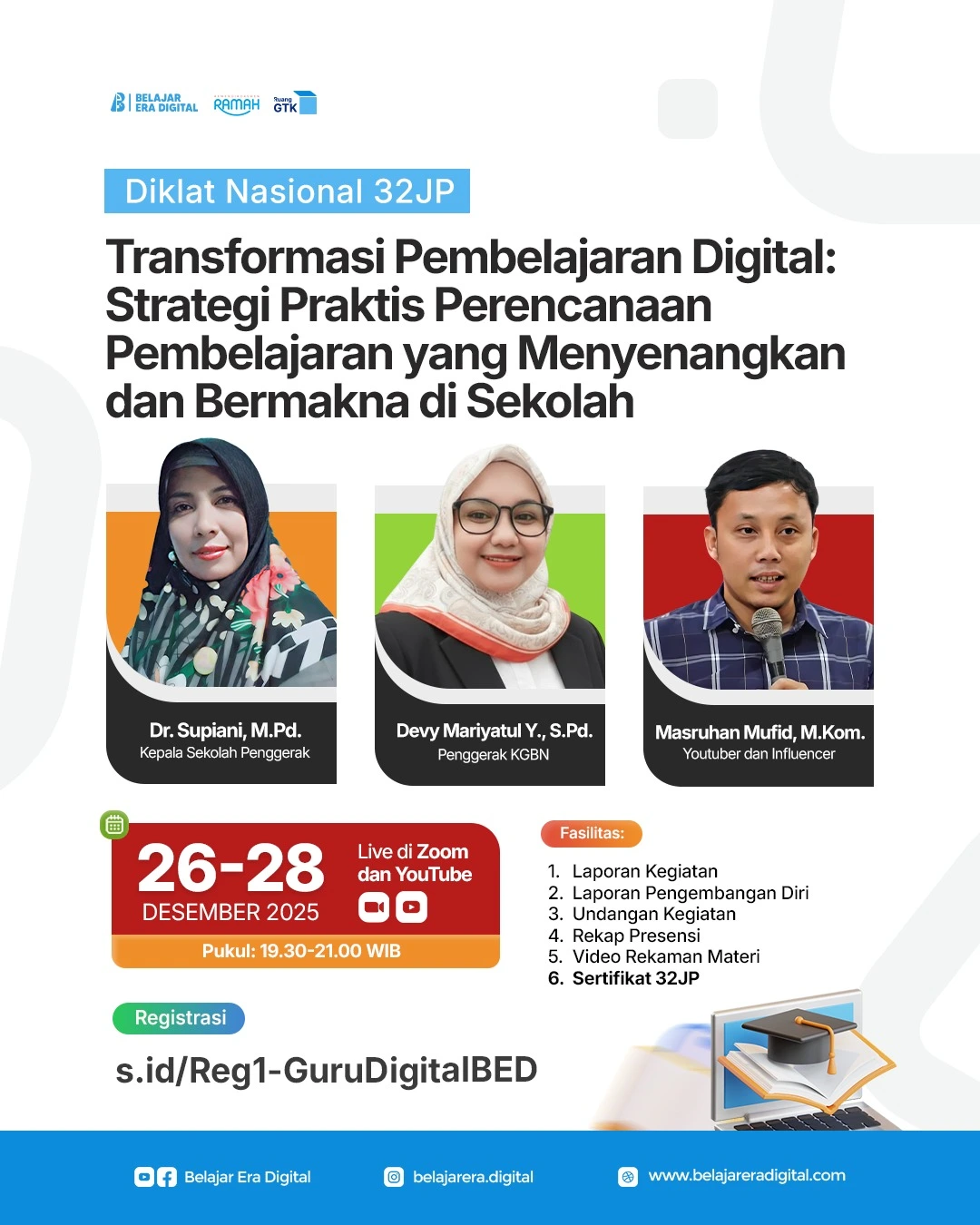 DikNas 32JP Transformasi Pembelajaran Digital: Strategi Praktis Perencanaan Pembelajaran yang Menyenangkan dan Bermakna di Sekolah (22-24 Desember 2025)