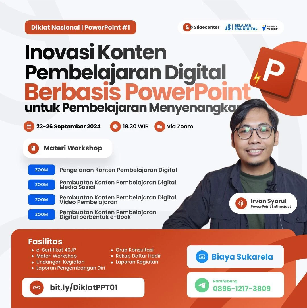 Diklat Nasional Powerpoint #1 "Inovasi Konten Pembelajaran Digital Berbasis Powerpoint untuk Pembelajaran Menyenangkan" (23-26 September 2024)