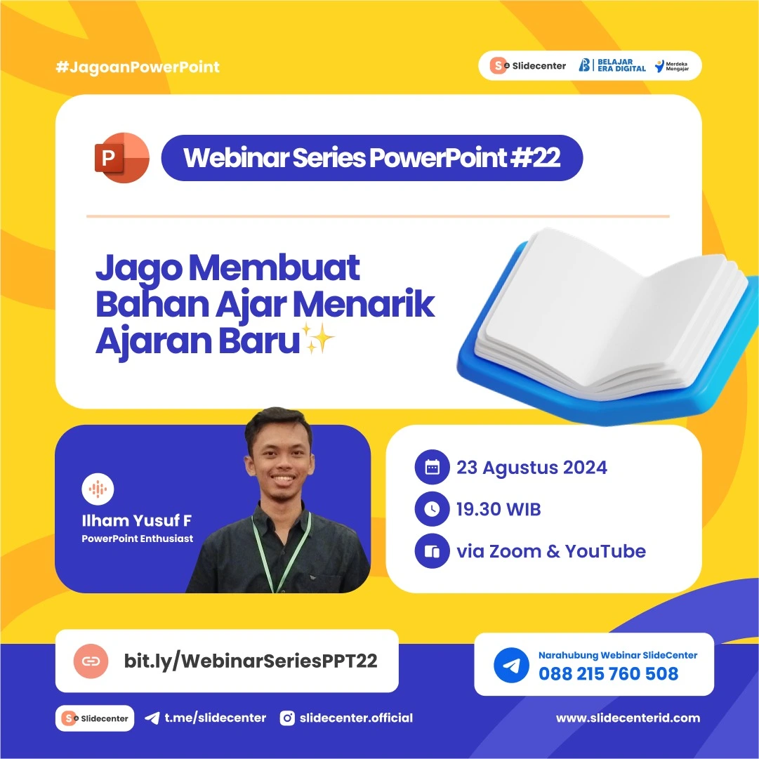 Webinar Powerpoint Series #22 "Jago Membuat Bahan Ajar Menarik Ajaran Baru" (23 Agustus 2024)