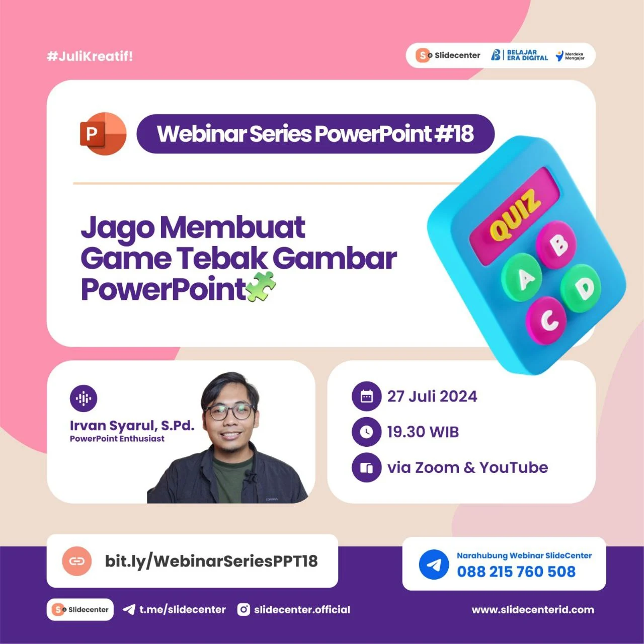 Webinar Series PPT #18 "Jago Membuat Game Tebak Gambar PowerPoint" (27 Juli 2024)