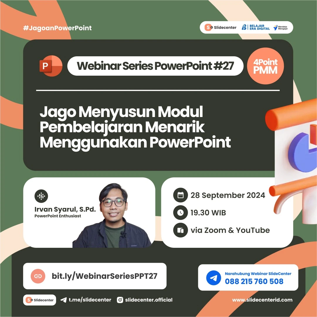 Webinar Series Powerpoint #27 "Jago Menyusun Modul Pembelajaran Menarik Menggunakan PowerPoint" (28 September 2024)