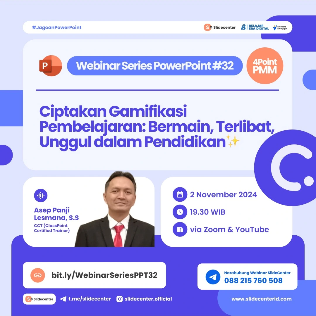 Webinar Series PPT #32 "Ciptakan Gamifikasi Pembelajaran: Bermain, Terlibat, Unggul dalam Pendidikan" (2 November 2024)