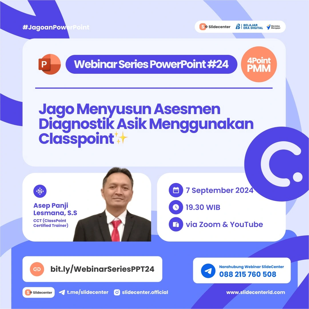 Webinar Series PPT #24 "Jago Menyusun Asesmen Diagnostik Asik Menggunakan Powerpoint" (7 September 2024)