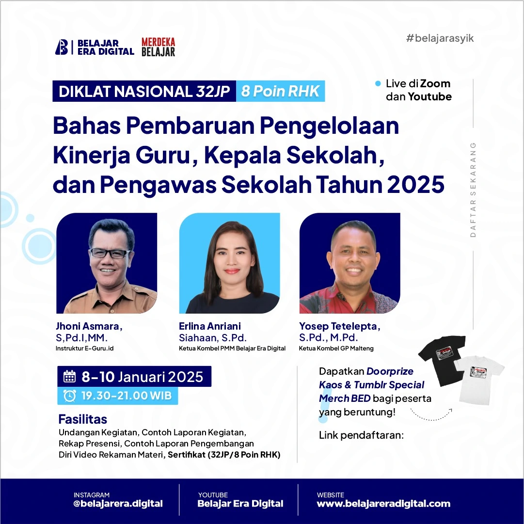 DikNas 32JP : Bahas Pembaruan Pengelolaan Kinerja Guru, Kepala Sekolah, dan Pengawas Sekolah Tahun 2025 [ 08-10 Januari 2025]